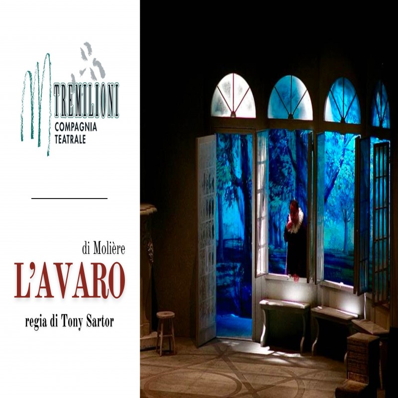 L'AVARO DI MOLIèRE A Collalbrigo